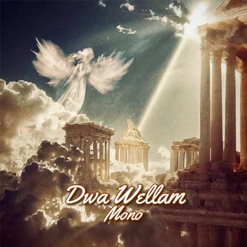 Dwa Wellam (Explicit)