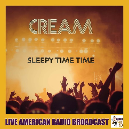 Sleepy Time Time (Live)