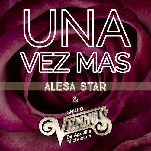 Una Vez Mas (feat. Grupo Vennus)