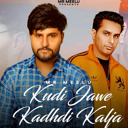 Kudi Jawe Kadhdi Kaalja (feat. Soni Pabla)