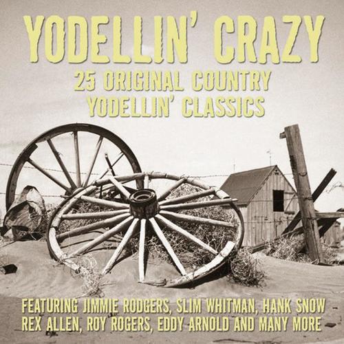 Yodellin' Crazy