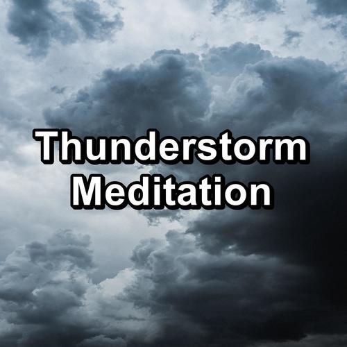 Thunderstorm Meditation