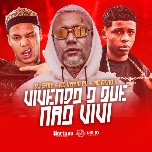 Vivendo o Que Não Vivi (Explicit)