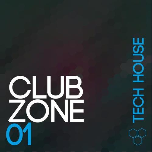 Club Zone - Tech House, Vol. 1