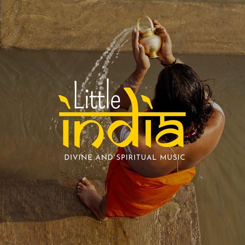 Little India - Divine and Spiritual Music