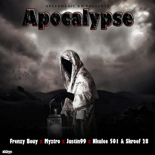 Apocalypse (feat. Myztro, Justin99 & Nkulee 501 &_Skroef 28)