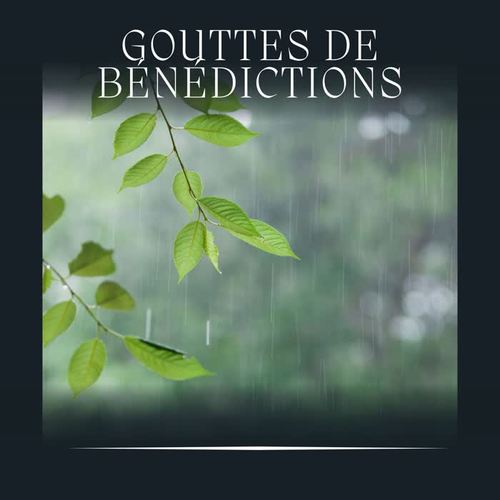 Gouttes de Bénédictions