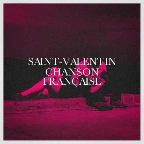 Saint-valentin chanson française