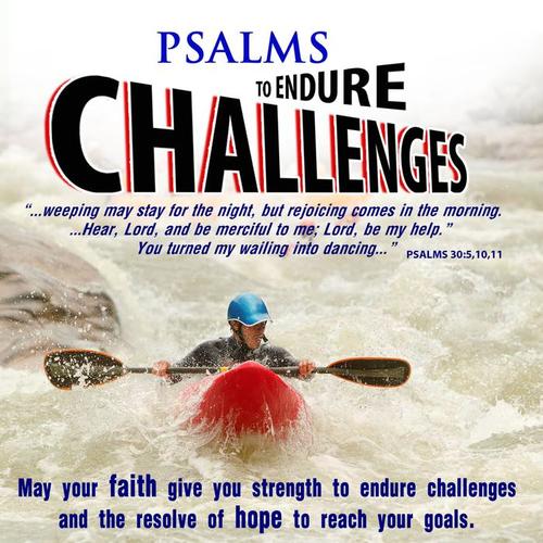 Psalms to Endure Challenges