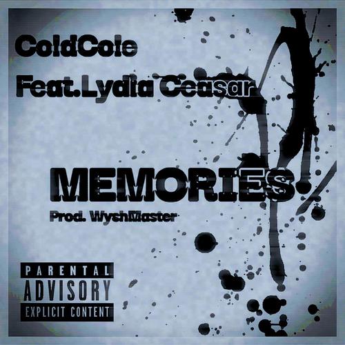 Memories (feat. Lydia Ceasar) [Explicit]