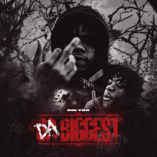 Da Biggest (Explicit)