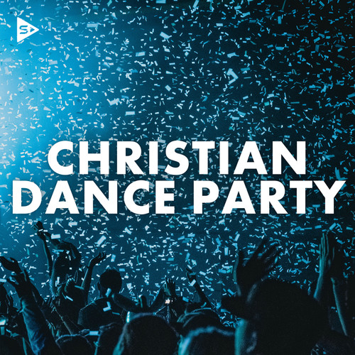 Christian Dance Party