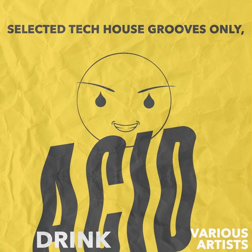 Selected Tech House Grooves Only, Acid Drink