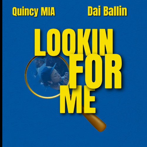 Lookin For Me (Explicit)