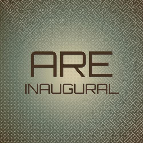 Are Inaugural