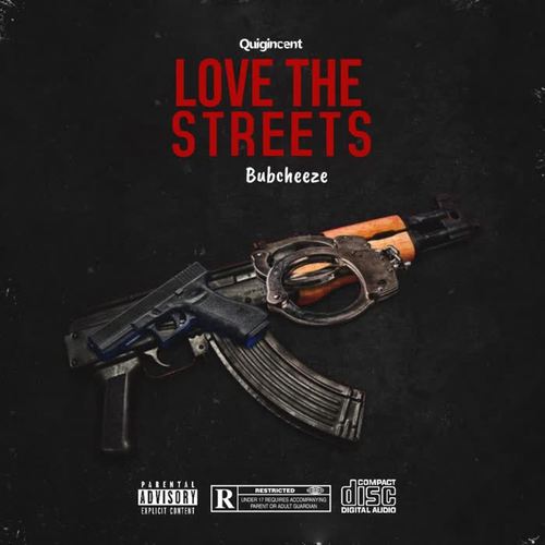 Love The Streets (Explicit)