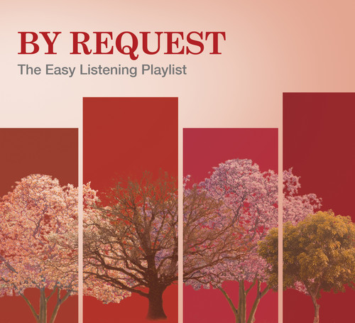 By Request: The Easy Listening Playlist