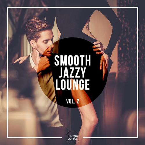 Smooth Jazzy Lounge, Vol. 2