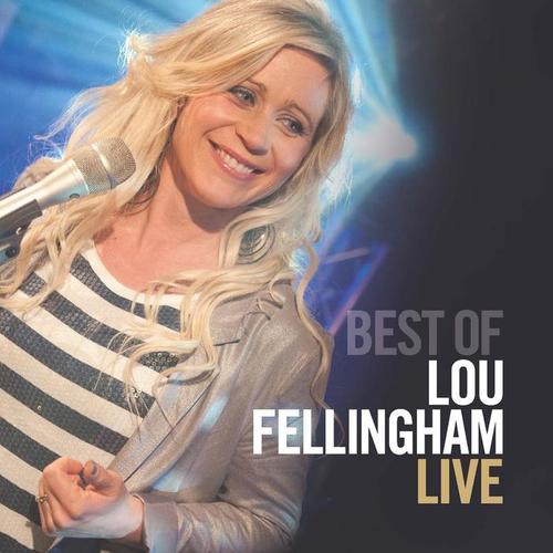 The Best of Lou Fellingham (Live)