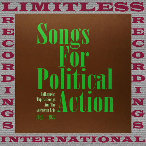 Songs for Political Action, Pete Seeger, 1946-1948 (HQ Remastered Version)