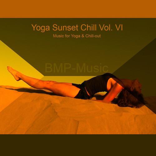 Yoga Sunset Chill - Music for Yoga & Chill-Out, Vol. 6