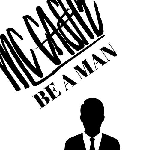 Be A Man (feat. L.E.O)