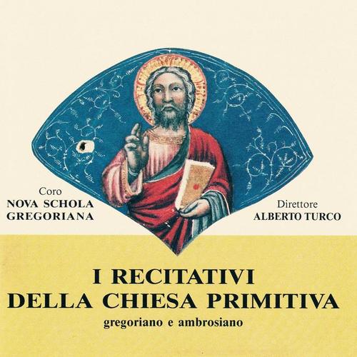 I recitativi della chiesa primitiva (Gregoriano e ambrosiano)