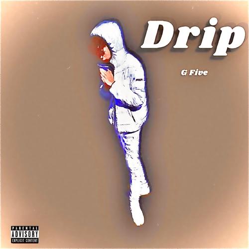 Drip (Explicit)