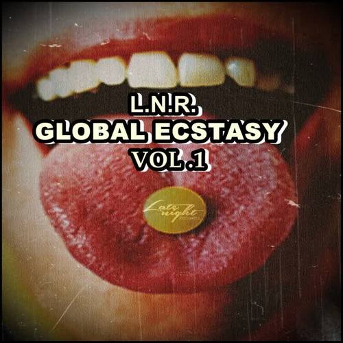 L.N.R. Global Ecstasy Vol. 1