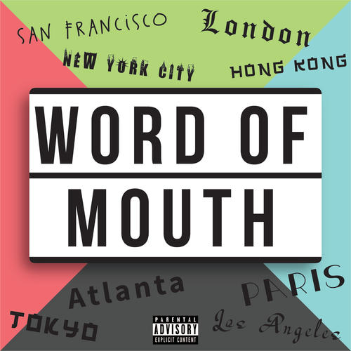 Word of Mouth (feat. Apecity Reem & Apecity Dru) [Explicit]