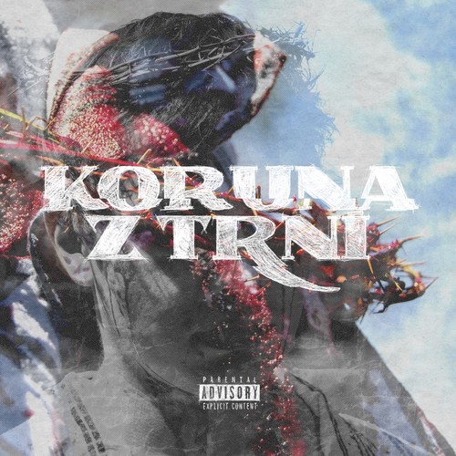 Koruna z trní (Explicit)