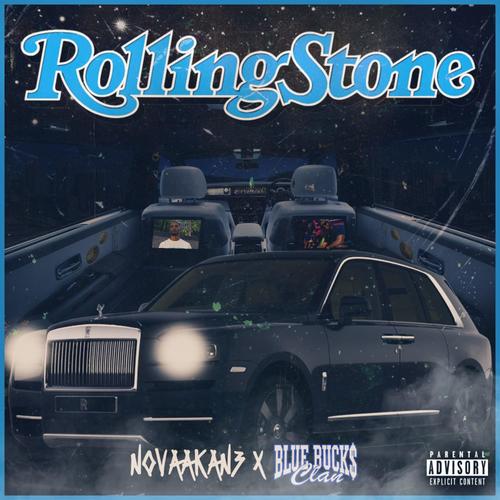 Rolling Stone (feat. BlueBucksClan) [Explicit]