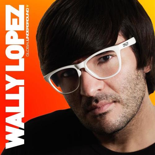 Global Underground: Wally Lopez