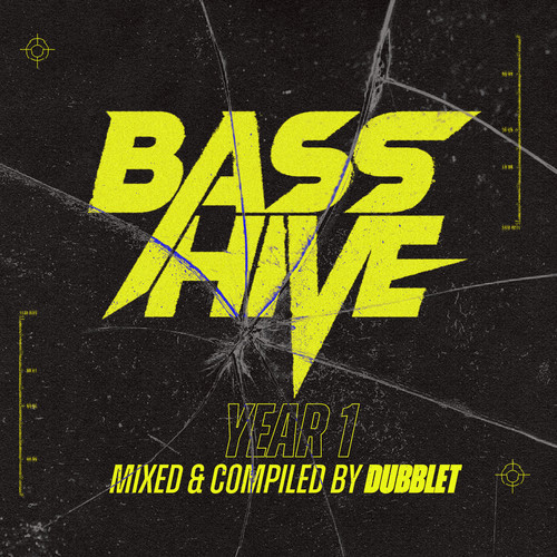 Bass Hive: Year 1 (Mixed & Complied by dubbleT)