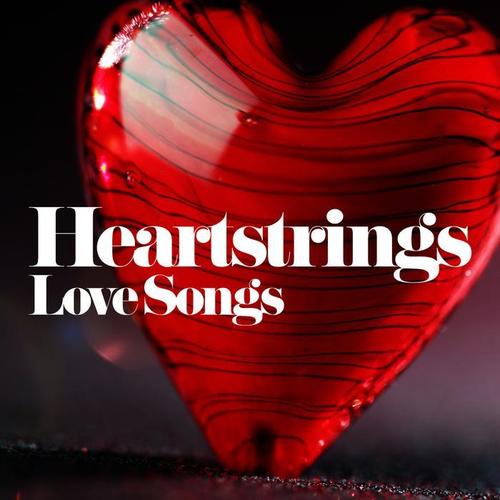 Heartstrings: Love Songs