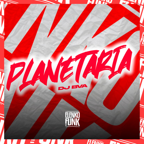 Planetaria (Explicit)