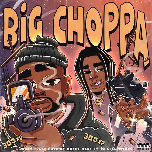 Big Choppa (Explicit)