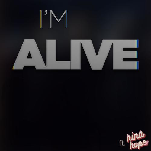 I'm Alive (feat. Nina Hope)