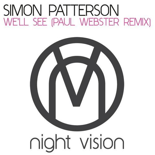 We'll See (Paul Webster Remix )