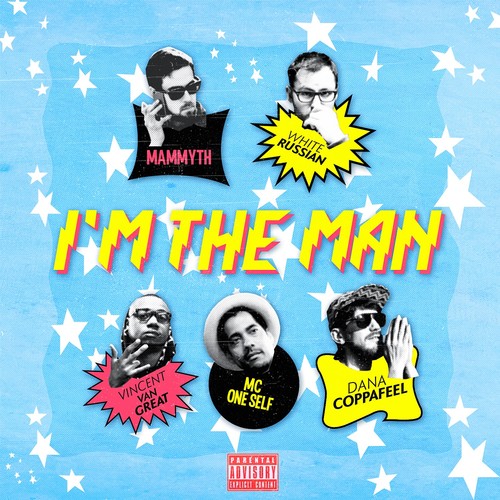 I'm the Man - Single (Explicit)