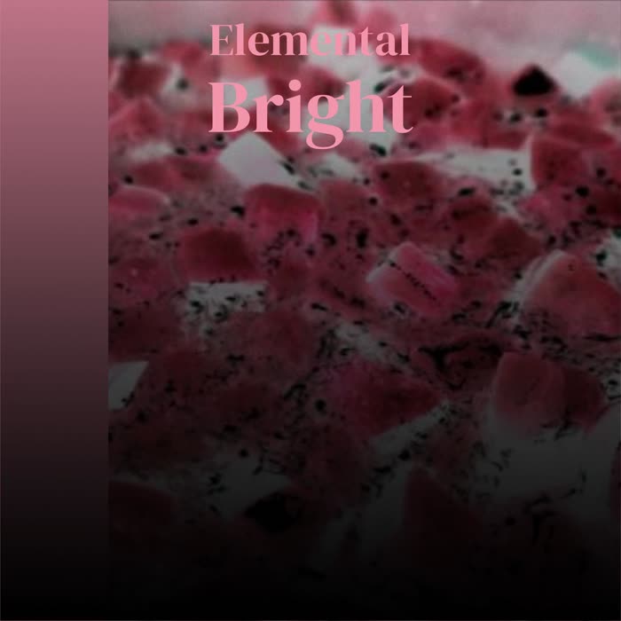 Elemental Bright