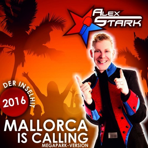 Mallorca Is Calling (Megapark Version)