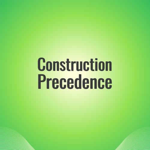 Construction Precedence