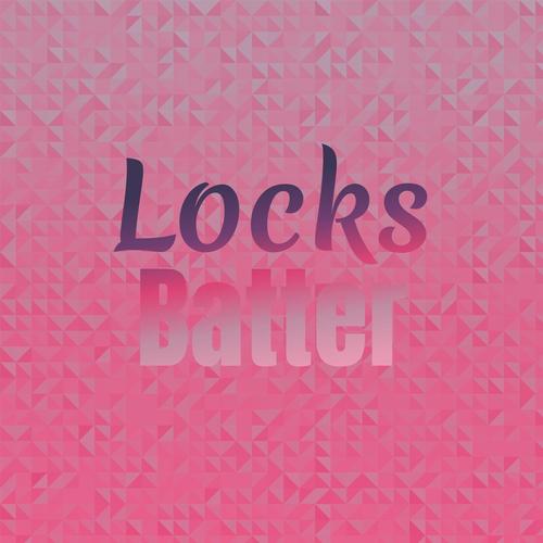 Locks Batter