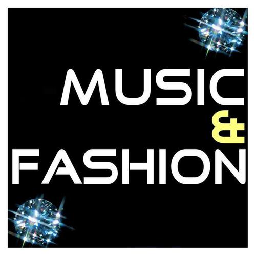 Music And fashion