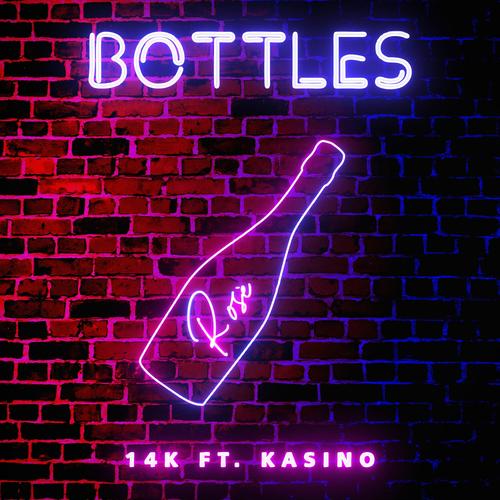 Bottles (feat. Kasino) [Explicit]