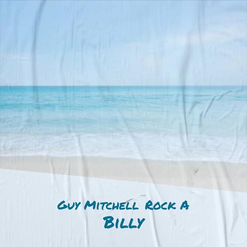 Guy Mitchell Rock A Billy