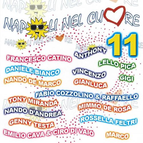 Napoli nel cuore compilation, vol. 11 (Various Artists Compilation)