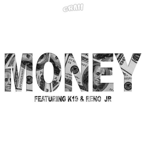 M.O.N.E.Y (feat. K19 & Reno Jr)