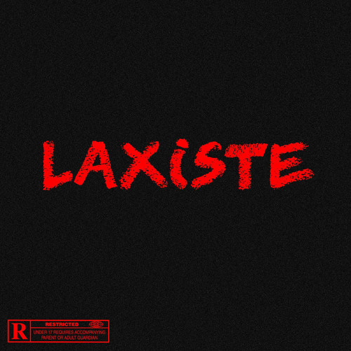 Laxiste (Explicit)